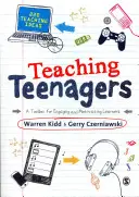 Vyučovanie tínedžerov: Súbor nástrojov na zaujatie a motiváciu žiakov - Teaching Teenagers: A Toolbox for Engaging and Motivating Learners