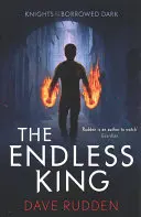 Nekonečný kráľ (Rytieri požičanej temnoty, kniha 3) - Endless King (Knights of the Borrowed Dark Book 3)
