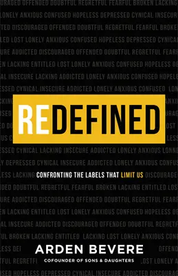 Znovu definované: Konfrontácia s nálepkami, ktoré nás obmedzujú - Redefined: Confronting the Labels That Limit Us