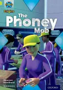 Projekt X Origins: Oxford Level 11: Masks and Disguises: The Phoney Mob - Project X Origins: Lime Book Band, Oxford Level 11: Masks and Disguises: The Phoney Mob