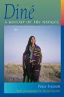 Din: História Navahov - Din: A History of the Navajos