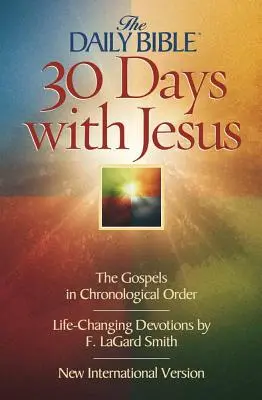 Denná Biblia 30 dní s Ježišom-NIV: Evanjeliá v chronologickom poradí - Daily Bible 30 Days with Jesus-NIV: The Gospels in Chronological Order