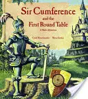 Sir Cumference: A prvý okrúhly stôl - Sir Cumference: And the First Round Table