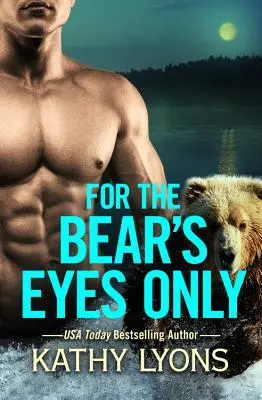 Len pre medvedie oči - For the Bear's Eyes Only
