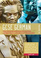 GCSE Nemčina podľa RSL - 2. diel: Čítanie, písanie, preklad - GCSE German by RSL - Volume 2: Reading, Writing, Translation
