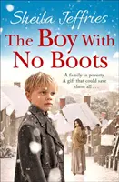 Chlapec bez topánok - kniha 1 z trilógie Chlapec bez topánok - Boy With No Boots - Book 1 in The Boy With No Boots trilogy