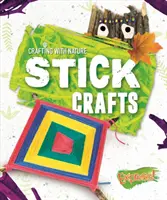 Remeslá na palici - Stick Crafts