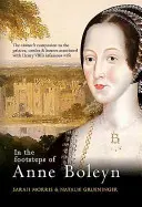 Po stopách Anny Boleynovej - In the Footsteps of Anne Boleyn