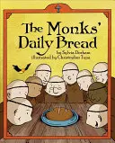 Chlieb každodenný mníchov - The Monks Daily Bread