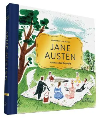 Knižnica svetlonošov: Jane Austenovej: Austenová: Ilustrovaný životopis - Library of Luminaries: Jane Austen: An Illustrated Biography