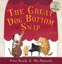 Veľká výmena psích zadkov - The Great Dog Bottom Swap