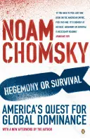 Hegemónia alebo prežitie - snaha Ameriky o globálnu dominanciu - Hegemony or Survival - America's Quest for Global Dominance