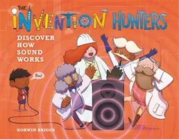 Lovci vynálezov objavujú, ako funguje zvuk - The Invention Hunters Discover How Sound Works