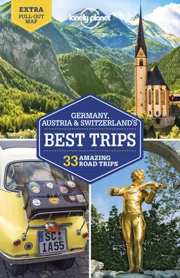 Lonely Planet Nemecko, Rakúsko a Švajčiarsko - najlepšie výlety 2 - Lonely Planet Germany, Austria & Switzerland's Best Trips 2