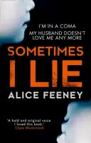 Niekedy klamem - Sometimes I Lie