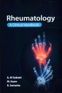 Reumatológia: Klinická príručka - Rheumatology: A Clinical Handbook