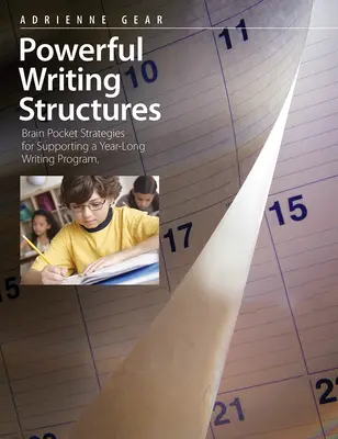 Výkonné štruktúry písania: Stratégie na podporu celoročného programu písania - Powerful Writing Structures: Brain Pocket Strategies for Supporting a Year-Long Writing Program