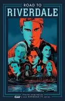 Cesta do Riverdale - Road to Riverdale