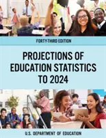 Prognózy štatistík v oblasti vzdelávania do roku 2024 - Projections of Education Statistics to 2024