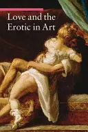 Láska a erotika v umení - Love and the Erotic in Art