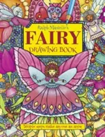Kniha Ralpha Masiella o kreslení víl - Ralph Masiello's Fairy Drawing Book