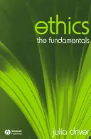Etika: Základné princípy - Ethics: The Fundamentals