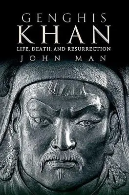 Čingischán: Čingischán: život, smrť a vzkriesenie - Genghis Khan: Life, Death, and Resurrection
