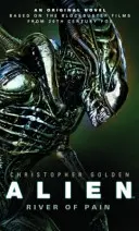 Mimozemšťan - Rieka bolesti - kniha 3 - Alien - River of Pain - Book 3