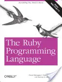 Programovací jazyk Ruby: Všetko, čo potrebujete vedieť - The Ruby Programming Language: Everything You Need to Know