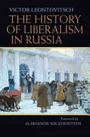 Dejiny liberalizmu v Rusku - The History of Liberalism in Russia