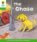 Oxford Reading Tree: Úroveň 2: Ďalšie príbehy B: The Chase - Oxford Reading Tree: Level 2: More Stories B: The Chase