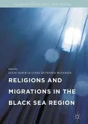 Náboženstvá a migrácie v čiernomorskom regióne - Religions and Migrations in the Black Sea Region