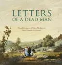 Listy mŕtveho muža - Letters of a Dead Man