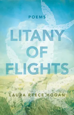 Litánie letov: Básne - Litany of Flights: Poems