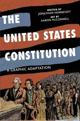 Ústava Spojených štátov: Ústava Spojených štátov amerických: grafická adaptácia - The United States Constitution: A Graphic Adaptation