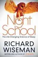 Škola noci - Veda o spánku, ktorá mení život - Night School - The Life-Changing Science of Sleep