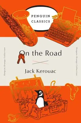 Na ceste: (Penguin Orange Collection) - On the Road: (Penguin Orange Collection)