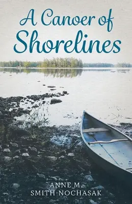 Kanoista z pobrežia - A Canoer of Shorelines