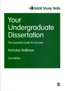 Vaša bakalárska práca: Dizertačná práca: základný návod na úspech - Your Undergraduate Dissertation: The Essential Guide for Success