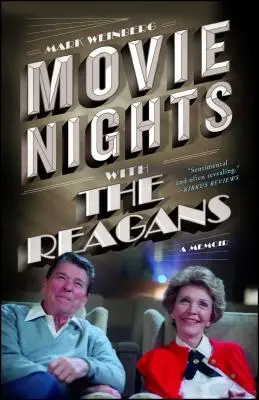 Filmové večery s Reaganovcami: Spomienky na Reaganovcov - Movie Nights with the Reagans: A Memoir