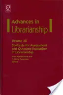 Kontexty hodnotenia a hodnotenia výsledkov v knihovníctve - Contexts for Assessment and Outcome Evaluation in Librarianship