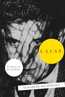 Lacan: Napriek všetkému - Lacan: In Spite of Everything