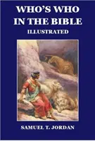 Kto je kto v Biblii - Ilustrované populárne vydanie - Who's Who in  the Bible - Illustrated Popular Edition