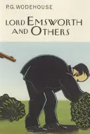 Lord Emsworth a iné - Lord Emsworth And Others