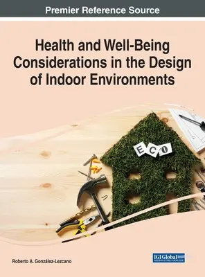 Úvahy o zdraví a pohode pri navrhovaní vnútorného prostredia - Health and Well-Being Considerations in the Design of Indoor Environments