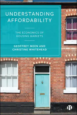 Pochopenie cenovej dostupnosti: Ekonomika trhov s bývaním - Understanding Affordability: The Economics of Housing Markets