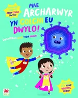 Mae Archarwyr yn Golchi eu Dwylo! / Superhrdinovia si umývajú ruky! - Mae Archarwyr yn Golchi eu Dwylo! / Superheroes Wash Their Hands!