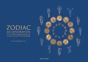 Zodiak: Zodiak: skúmanie jazyka tvaru, gesta a farby - Zodiac: An Exploration Into the Language of Form, Gesture, and Colour