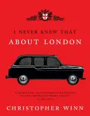 Nikdy som to nevedel o Londýne - I Never Knew That about London