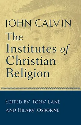Inštitúcie kresťanského náboženstva - The Institutes of Christian Religion